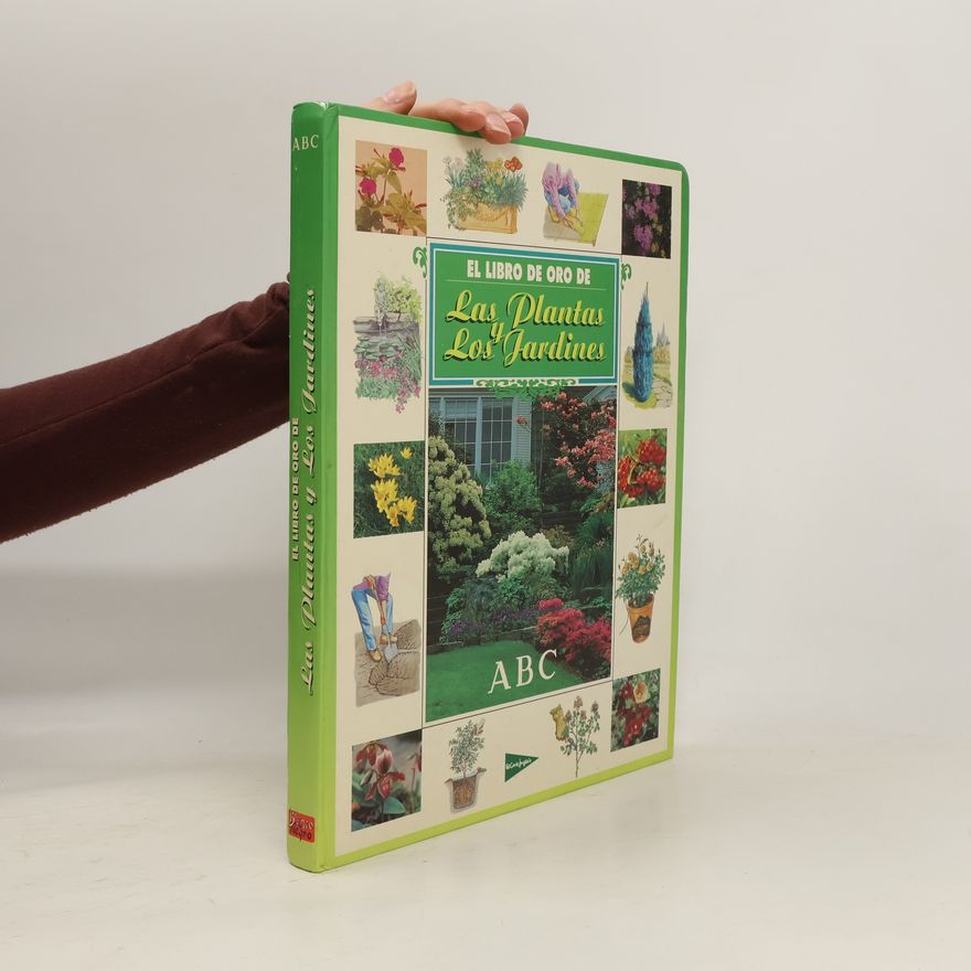 ABC (Diari) ABC: El libro de oro de las plantas y los jardines