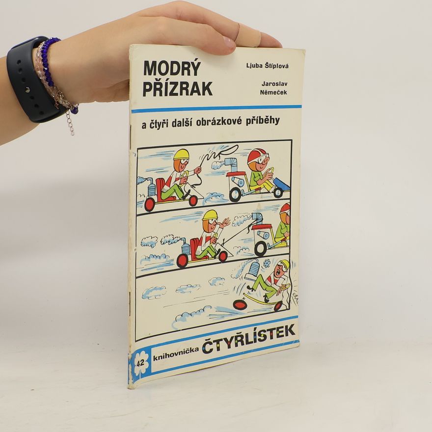 Ljuba Štíplová Čtyřlístek 42. Modrý přízrak