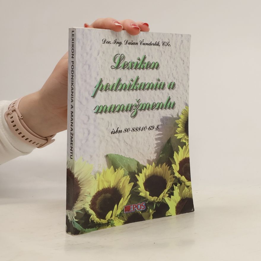 Dušan Čunderlík Lexikon podnikania a manažmentu