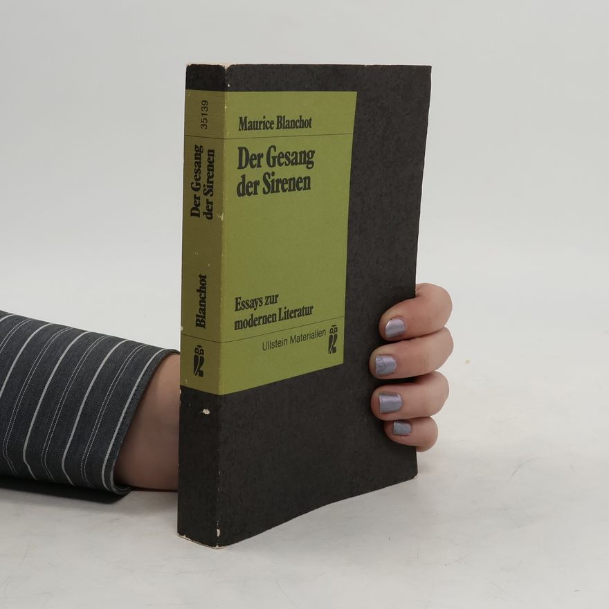 Maurice Blanchot Der Gesang der Sirenen