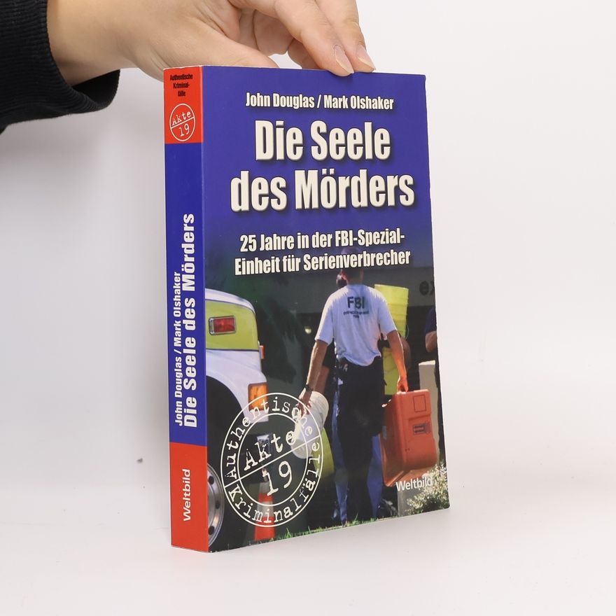 John Douglas Die Seele Des Mörders