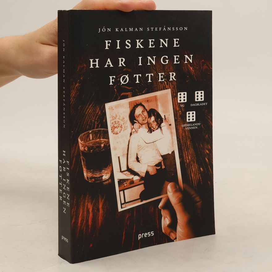Jón Kalman Stefánsson Fiskene har ingen føtter