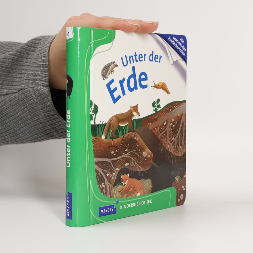 Sybil Schönfeldt Unter der Erde. Meyers Kinderbibliothek