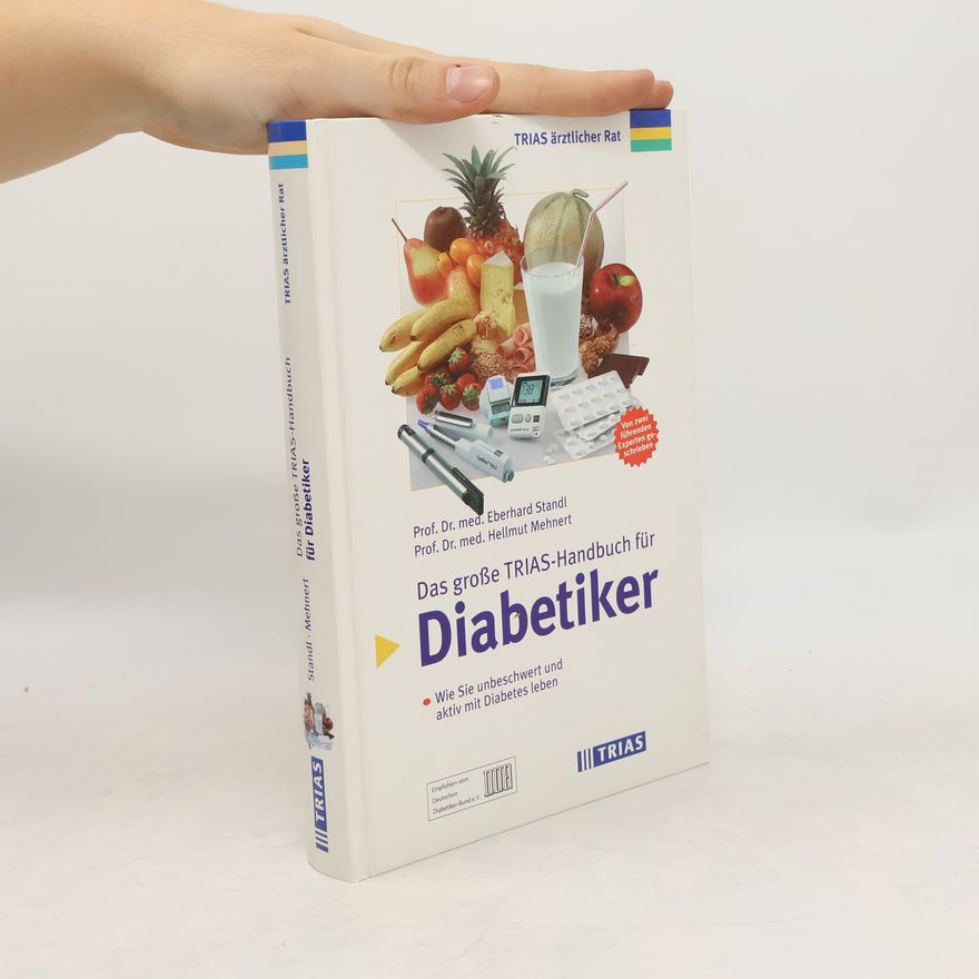 Eberhard Standl Das große TRIAS-Handbuch für Diabetiker