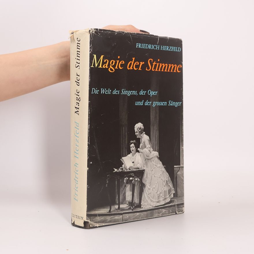 Friedrich Herzfeld Magie der Stimme