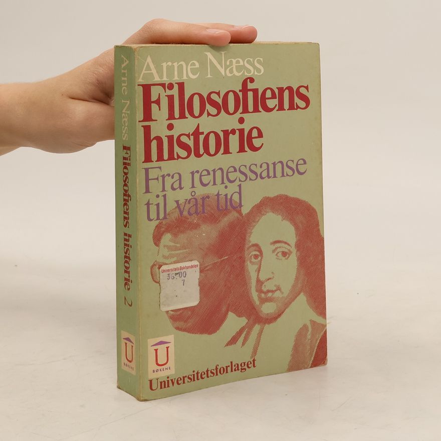 Arne Næss Filosofiens historie