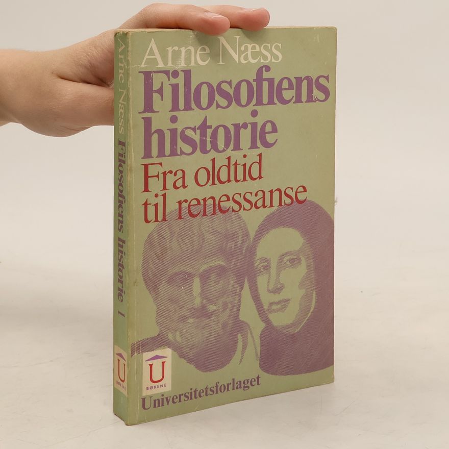 Arne Næss Filosofiens historie