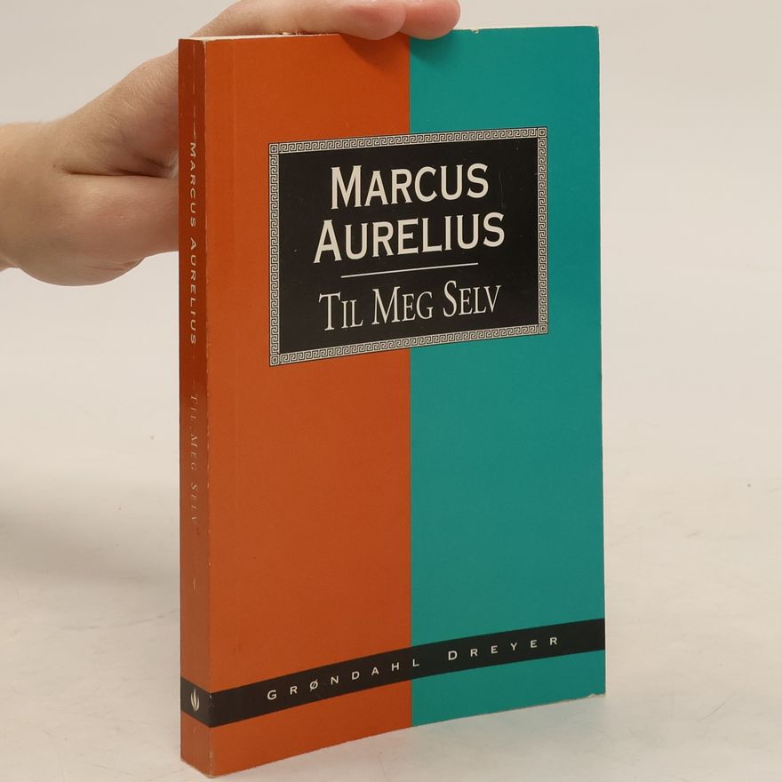 Marcus Aurelius Til meg selv