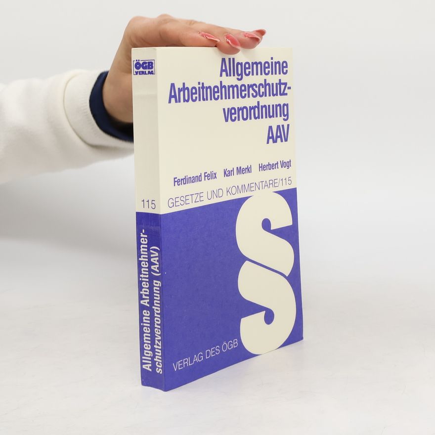 Autorenkollektiv Allgemeine Arbeitnehmerschutzverordnung