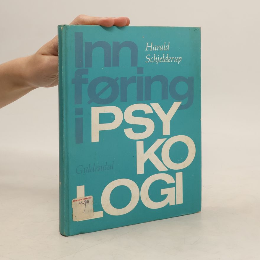 Herald K. Schjelderup Innføring i psykologi