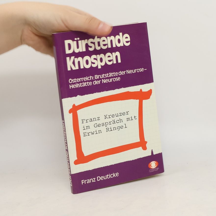 Franz Kreuzer Dürstende Knospen