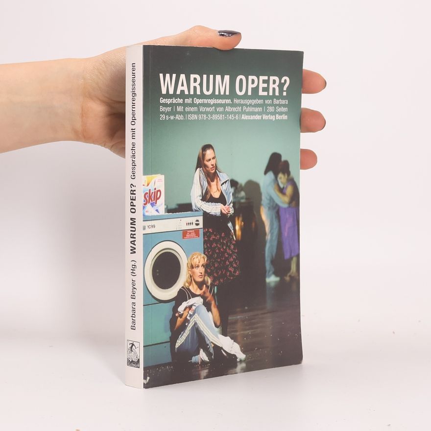 Barbara Beyer Warum Oper?