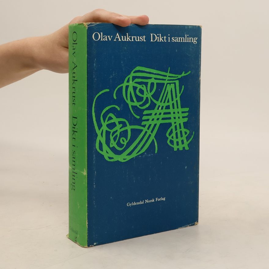 Olav Aukrust Dikt i samling