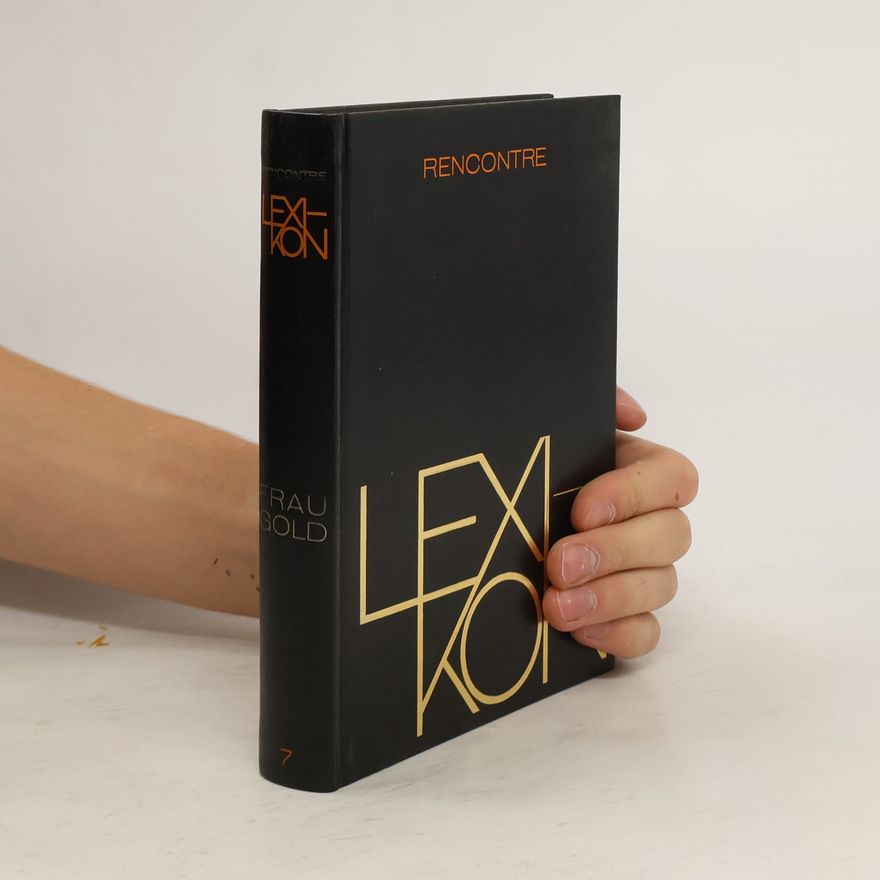 Autorenkollektiv Lexikon 7. Frau-Gold