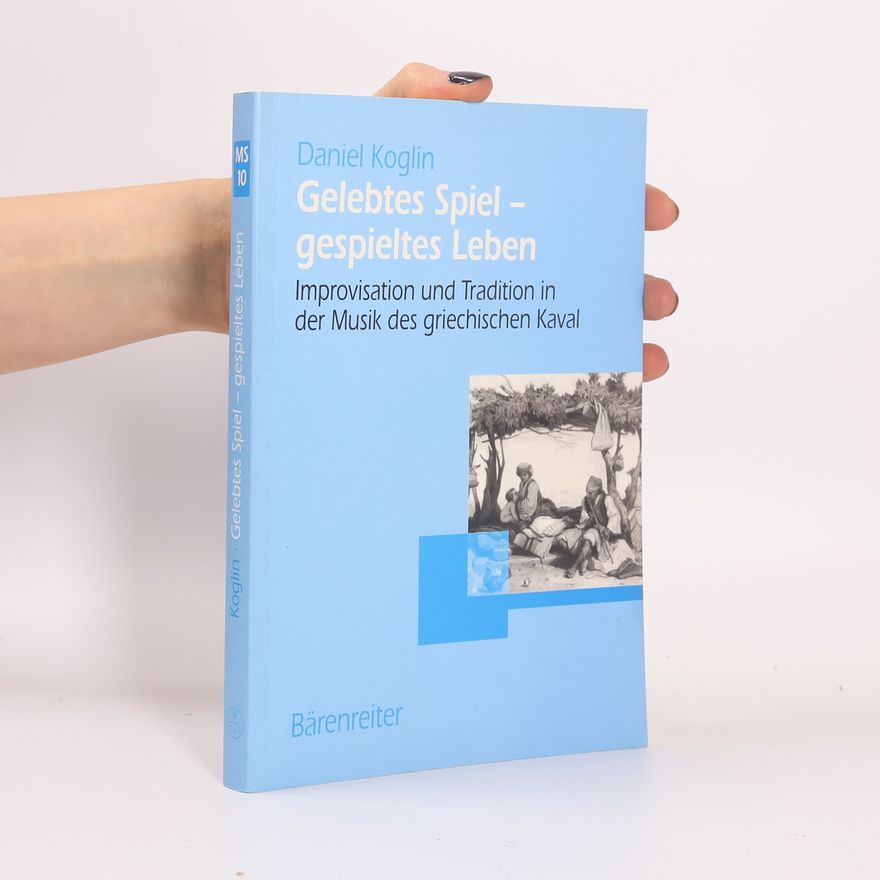 Daniel Koglin Gelebtes Spiel - gespieltes Leben