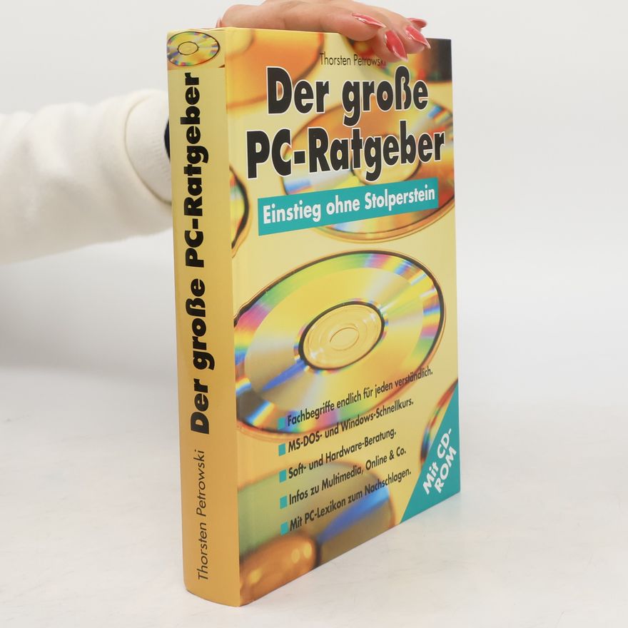 Thorsten Petrowski Der große PC-Ratgeber