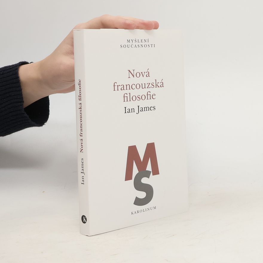 Ian James Nová francouzská filosofie