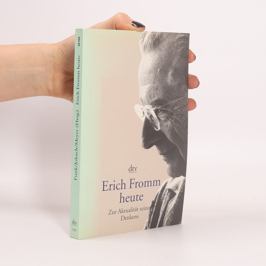 Rainer Funk Erich Fromm heute