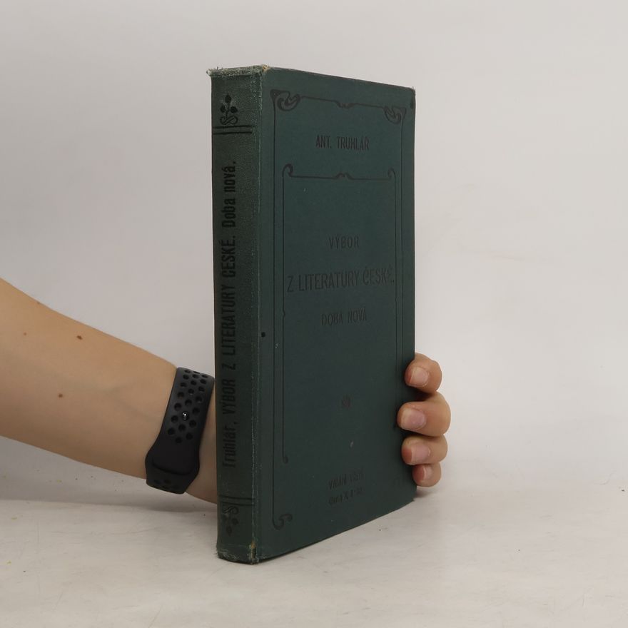 Antonín Truhlář Výbor z literatury české