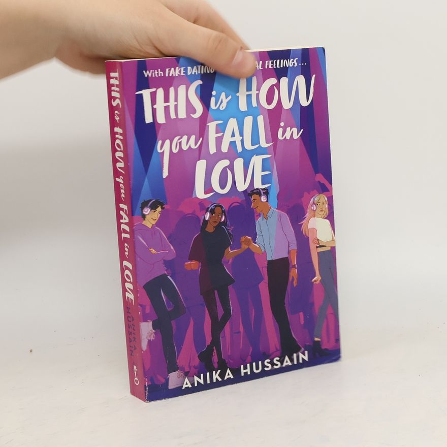 Anika Hussain This Is How You Fall in Love