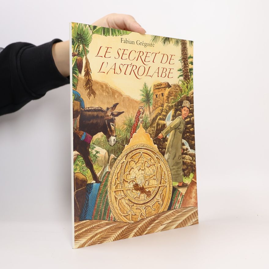 Fabienne Gregoire Le secret de l'astrolabe