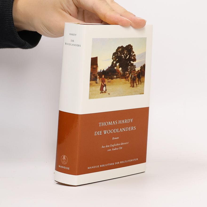 Thomas Hardy Die Woodlanders
