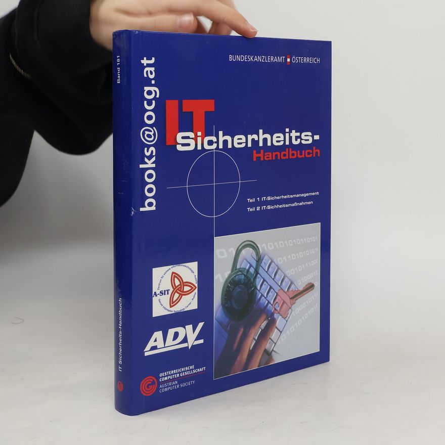 Gerhard Chroust Österreichisches IT-Sicherheitshandbuch