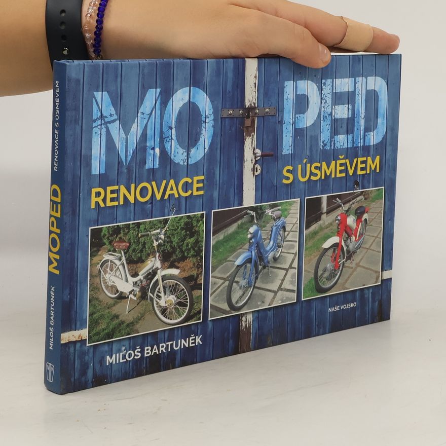 Miloš Bartůněk Moped – renovace s úsměvem
