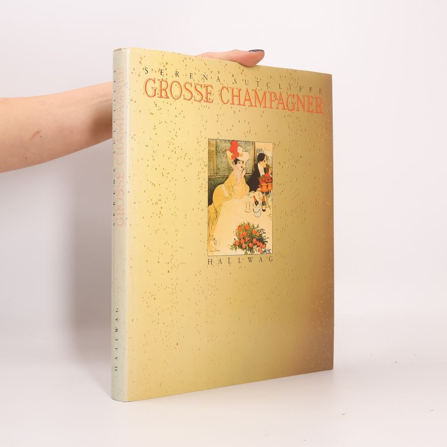 Serena Sutcliffe Grosse Champagner