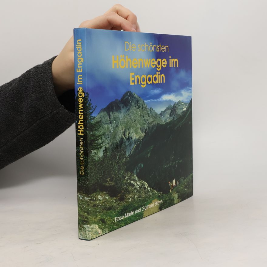 Autorenkollektiv Die schönsten Höhenwege im Engadin