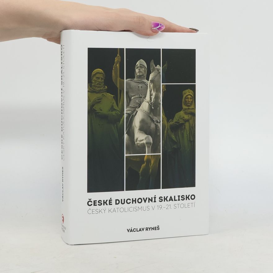 Václav Ryneš České duchovní skalisko