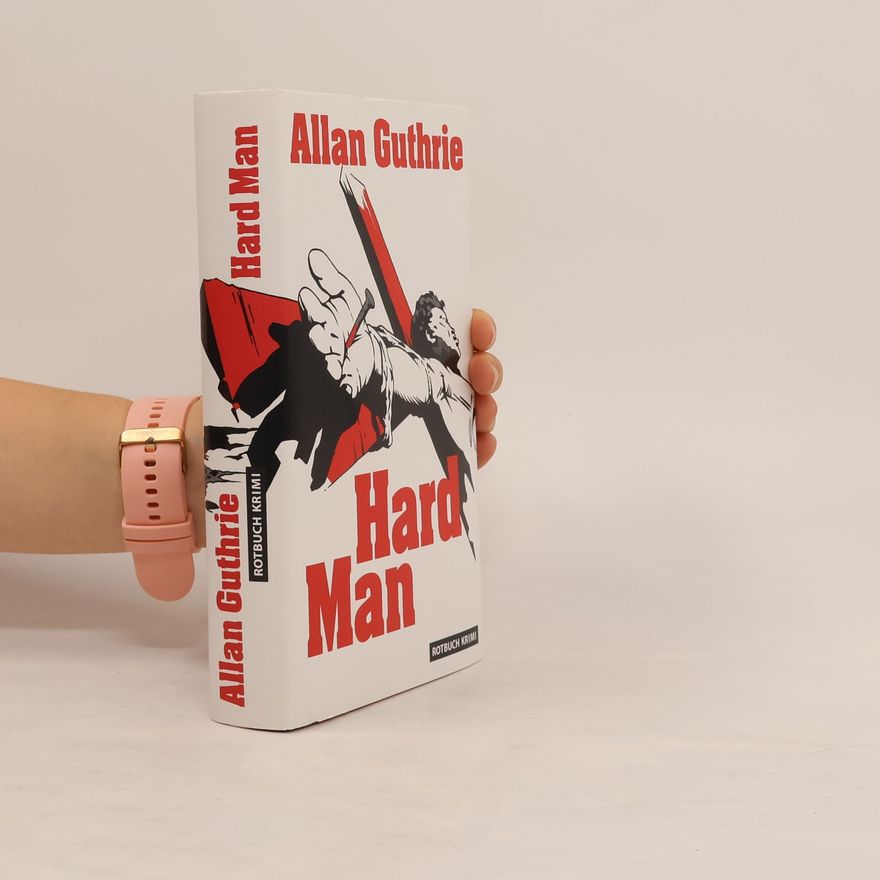 Allan Guthrie Hard Man