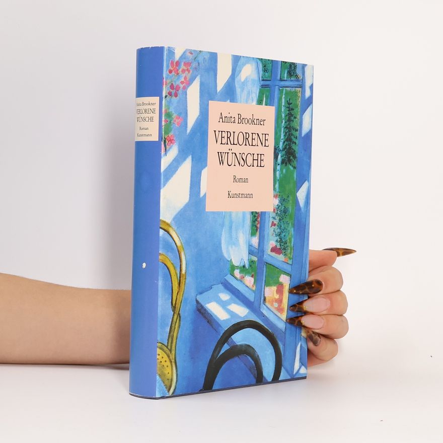 Anita Brookner Verlorene Wünsche