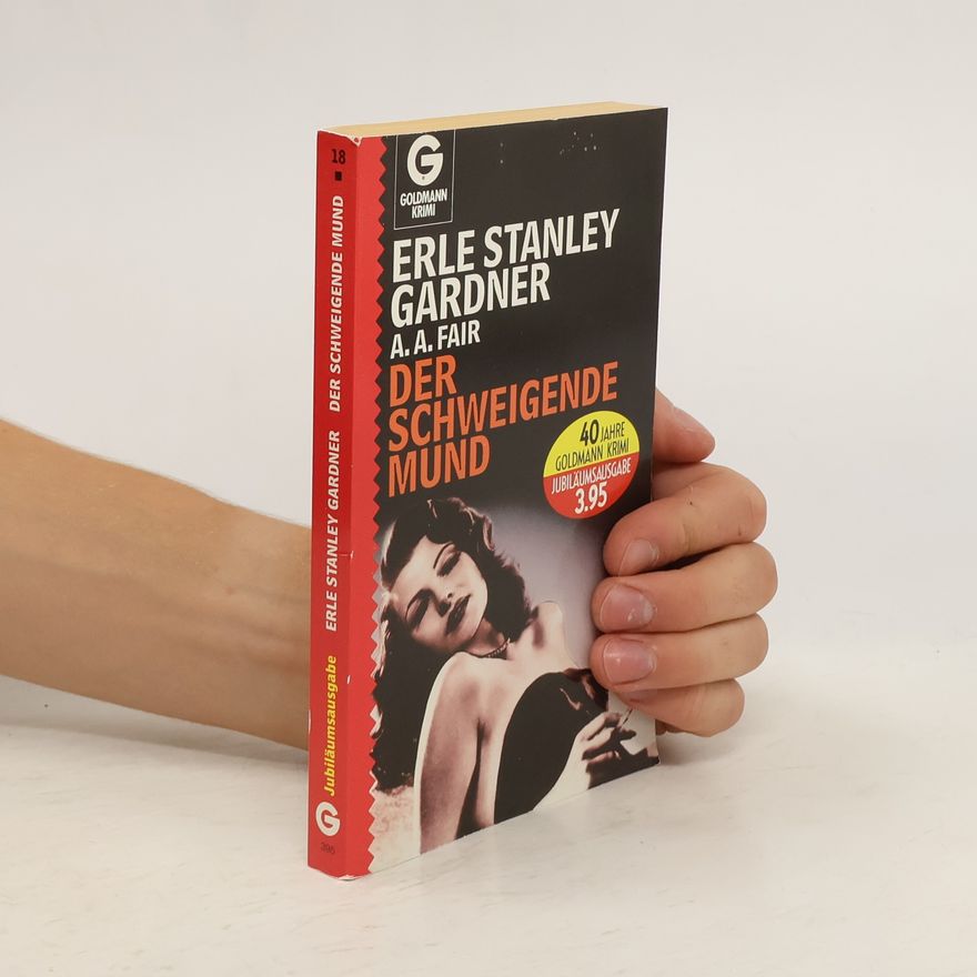 Erle Stanley Gardner Der Schweigende Mund