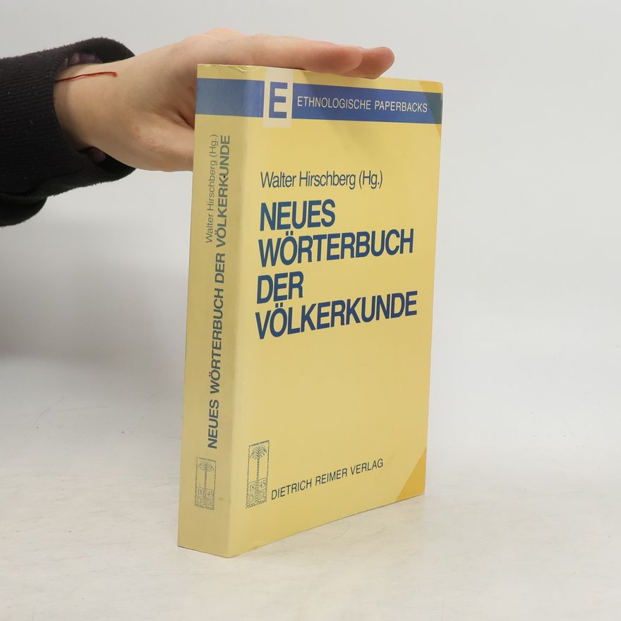 Walter Hirschberg Neues Wörterbuch der Völkerkunde