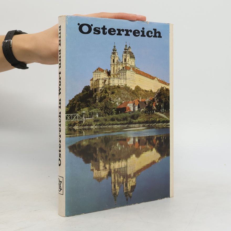 Liselotte Lichtenegger Österreich in Wort und Bild