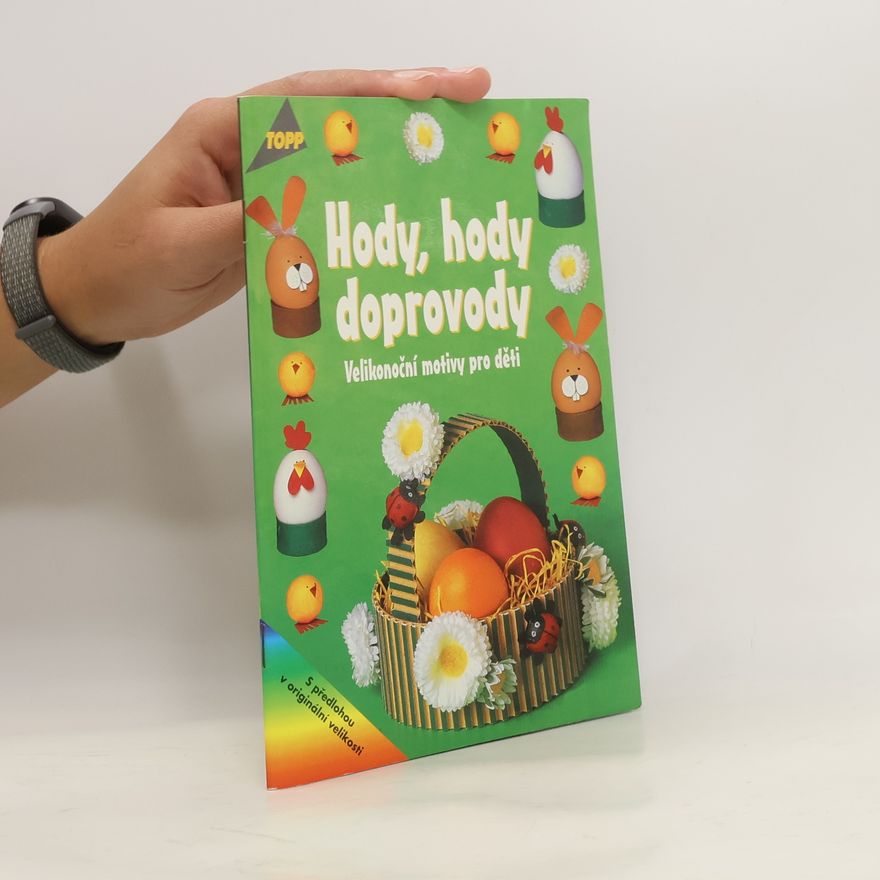 Various authors Hody, hody doprovody : velikonoční motivy pro děti