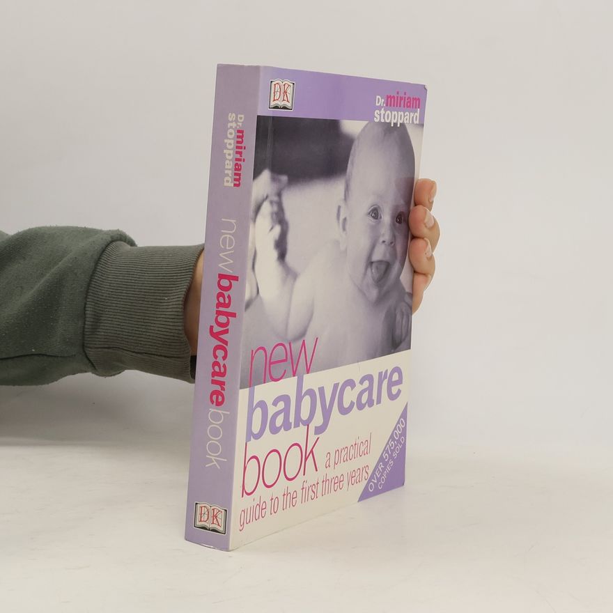 Miriam Stoppard The New Baby Care Book