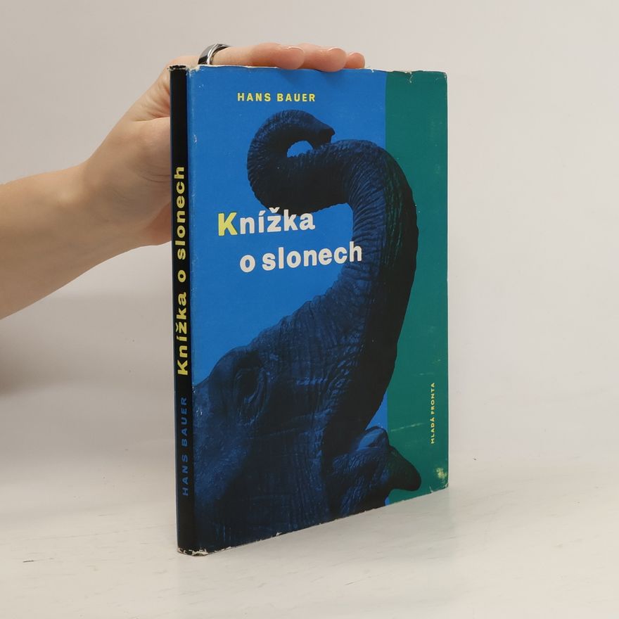 Hans Bauer Knížka o slonech