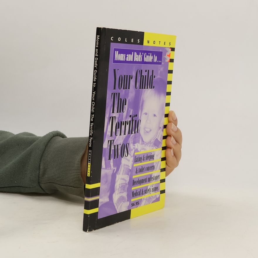 Carol Anne Bishop Moms and Dads' Guide to Your Child