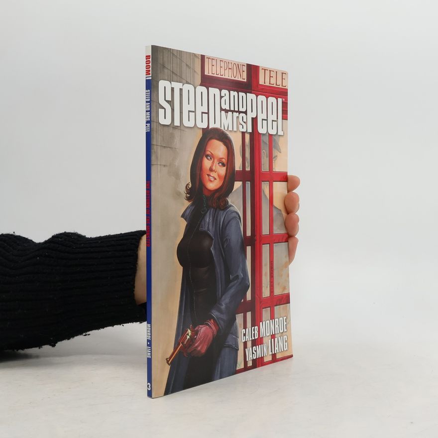 Yasmin Liang Steed and Mrs. Peel Vol. 3