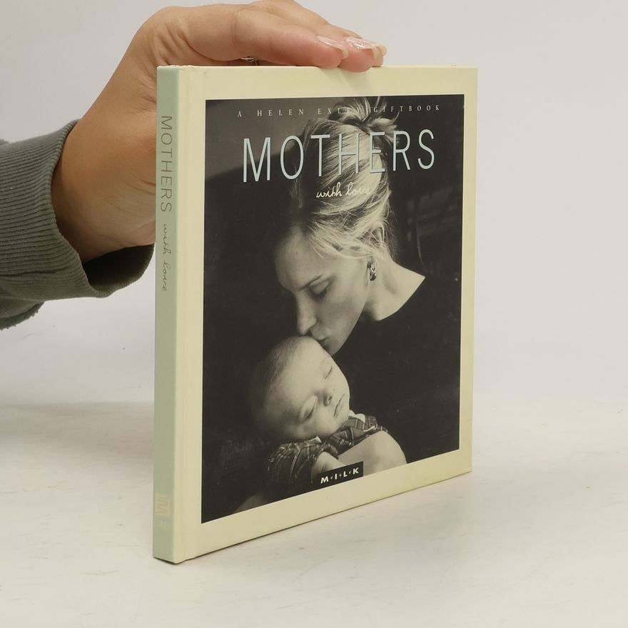 Helen Exley Mothers with Love