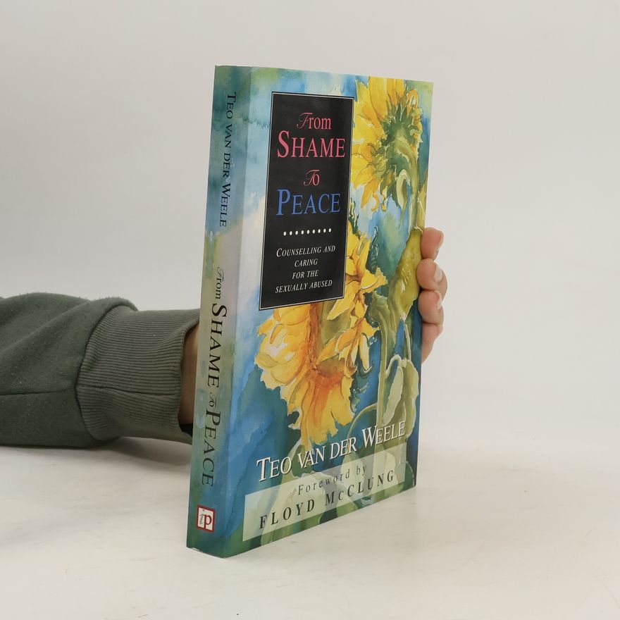 Teo van der Weele From Shame to Peace