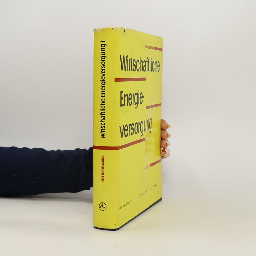 H. J. Hildebrand Wirtschaftliche Energieversorgung 1