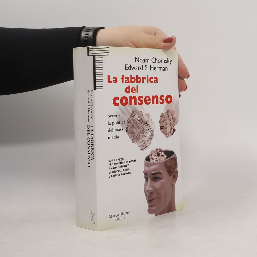 Noam Chomsky La fabbrica del consenso ovvero la politica dei mass media
