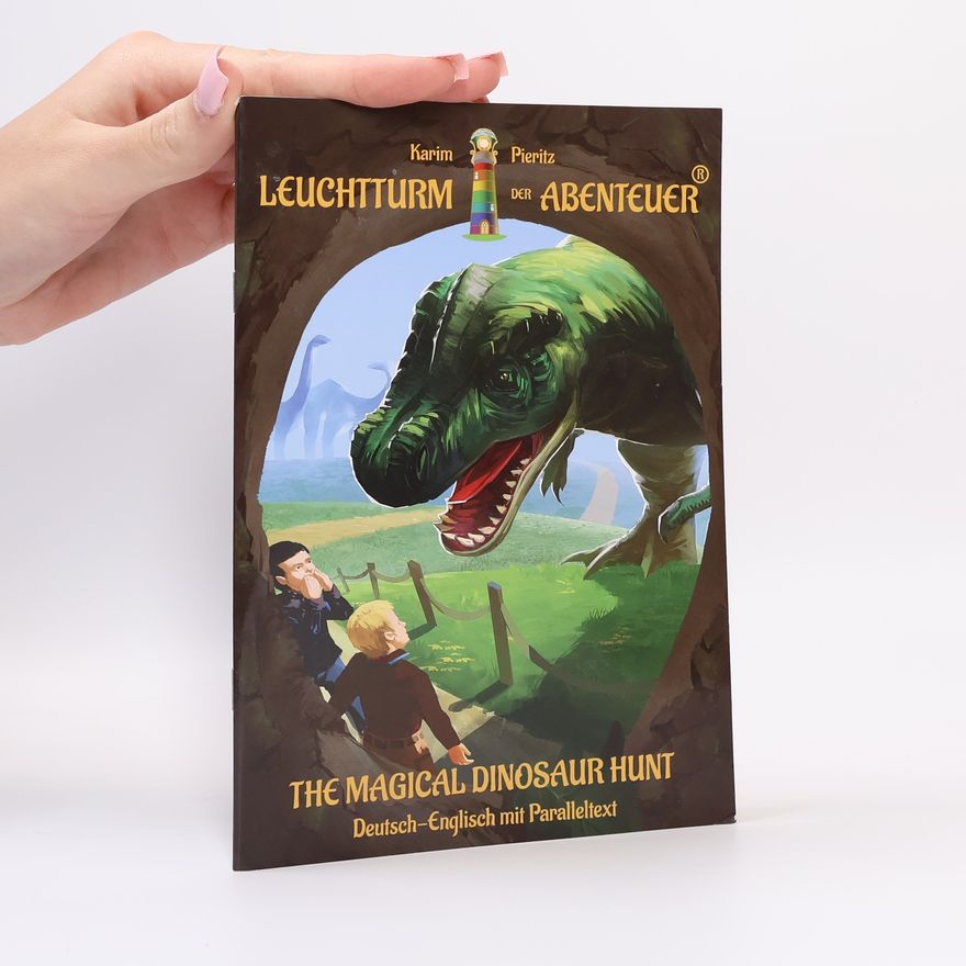 Karim Pieritz Die magische Dinosaurier-Jagd