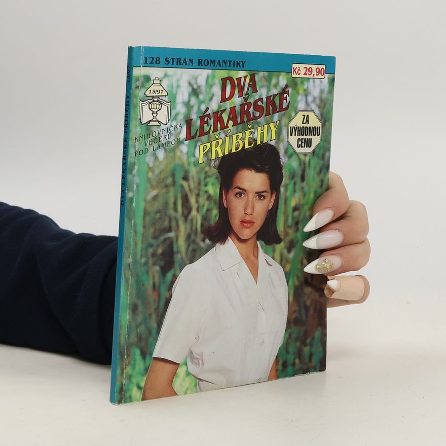 Collectif d'auteurs Dva lékařské příběhy 13/97