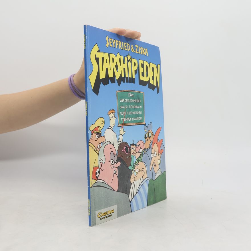 Autorenkollektiv Starship Eden oder wie der Schneider Samuel Rosenbaum durch 100000 Nazis steinreich wurde