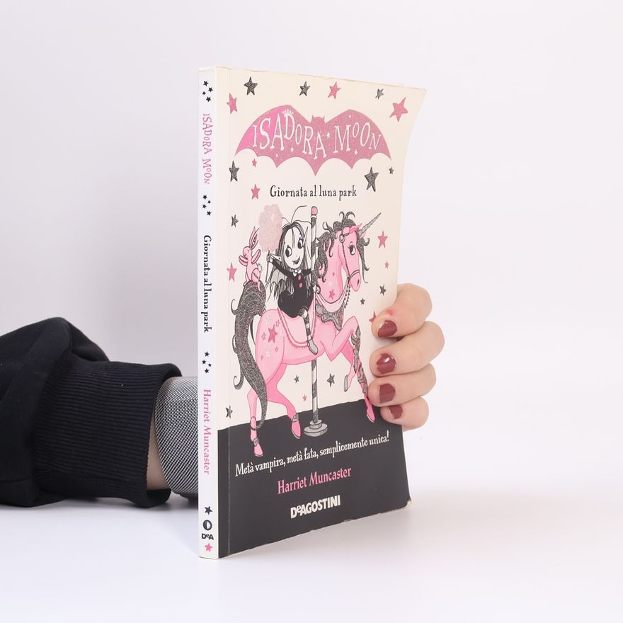 Harriet Muncaster Isadora Moon. Giornata al Luna Park