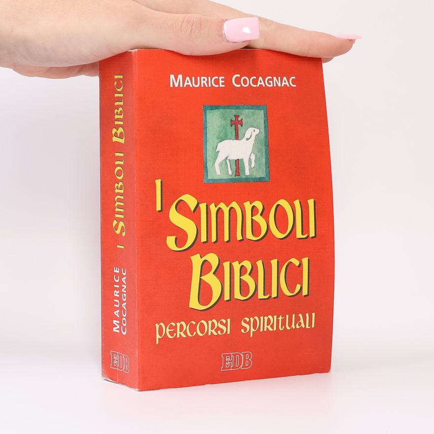 Maurice Cocagnac I simboli biblici. Percorsi spirituali